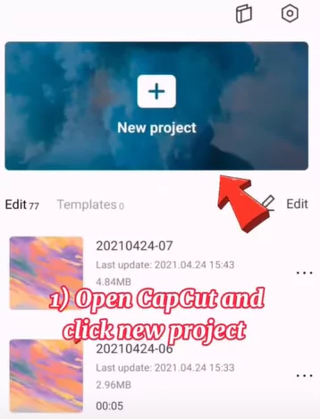 Open Capcut and click new project