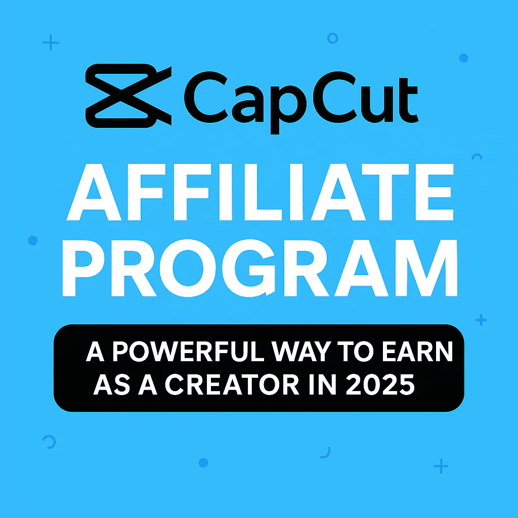 CapCut Affiliate Program: Earn money as a Creator in 2025 3 Join CapCut Affiliate program now and start earning money!
