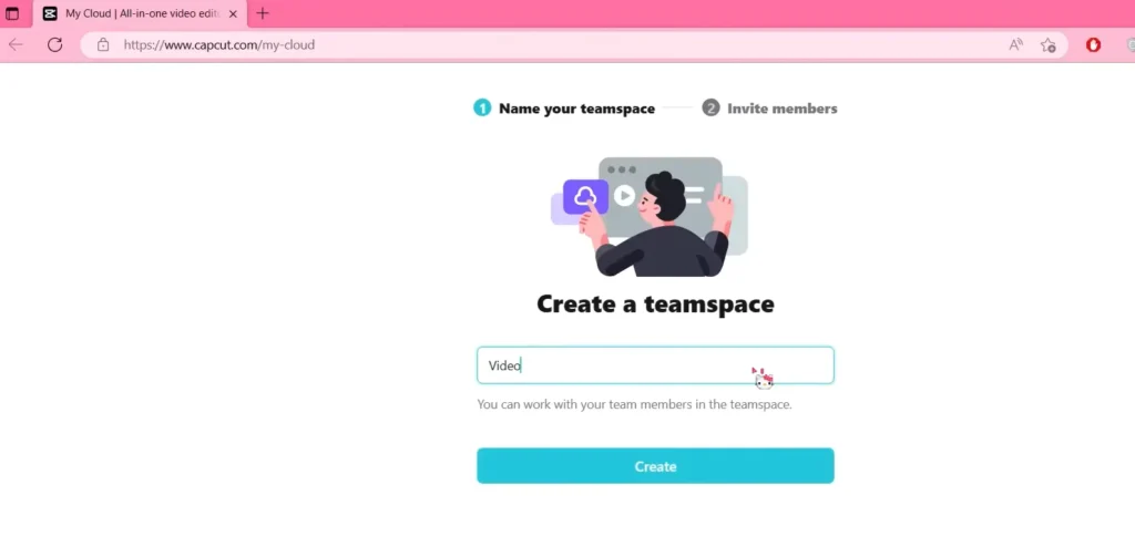 CapCut Guide to Collaborating on Video Editing using Team Spaces 5 Create a teamspace and give it a nice name