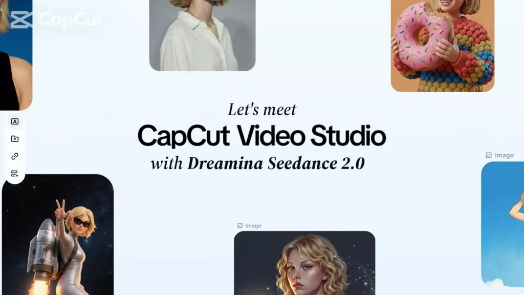 Introducing CapCut video studio using Dreamina and Seedance